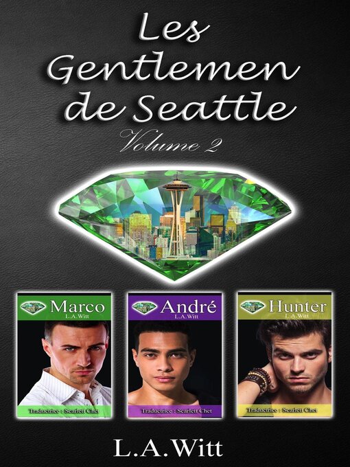 Title details for Les Gentlemen de Seattle, Volume 2 by L. A. Witt - Available